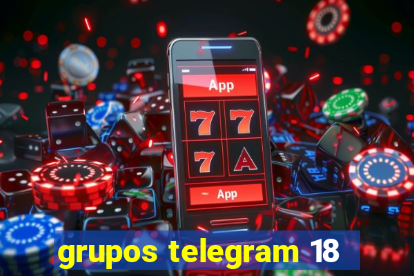 grupos telegram 18